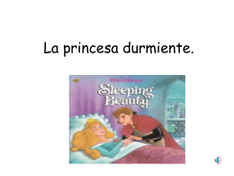 La princesa durmiente.