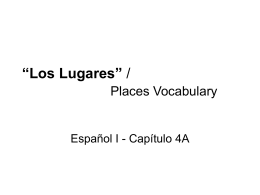 “Los Lugares” / Places Vocab