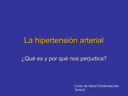 Tema 6. La hipertensión arterial.