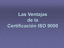 Las Ventajas de la Certificación ISO 9000