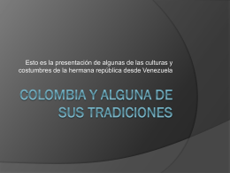 Colombia y alguna de sus Tradiciones