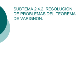 subtema 2.4.2. resolucion de problemas del teorema de varignon.