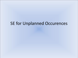 SE for Unplanned Occurences