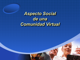 Aspecto Social de una Comunidad Virtual