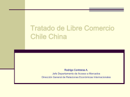Tratado de Libre Comercio Chile China Rodrigo Contreras A.