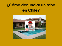 ¿Cómo denunciar un robo en Chile?
