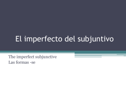 El imperfecto del subjuntivo conj. with -se