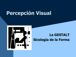 Percepción Visual y Leyes de la Gestalt