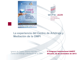 La experiencia del Centro de Arbitraje y Mediación de la OMPI