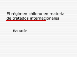 El régimen chileno en materia de tratados internacionales