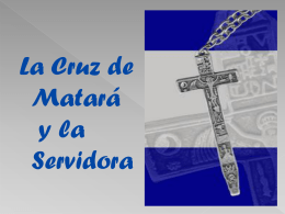 Sobre la Cruz de Matará y la Servidora