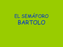 EL SEMÁFORO BARTOLO
