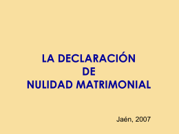 LA DECLARACIÓN DE NULIDAD MATRIMONIAL