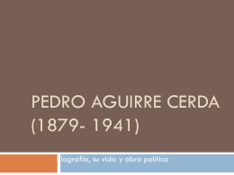 PEDRO Aguirre cerda (1879- 1941)