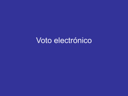 "Presentación sobre el Voto Electrónico" ()