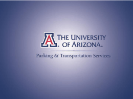 Overview of PTS - UA Parking and Transportation Services