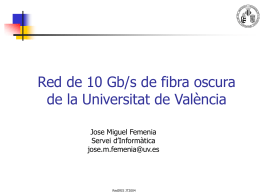 Red de fibra oscura de la Universidad de Valencia