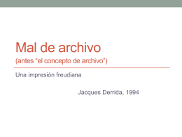 Mal de archivo (antes “el concepto de archivo”)