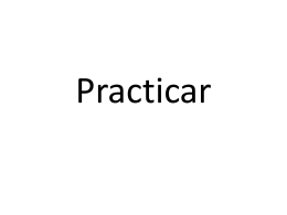 Practicar - aprender.org.uk