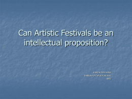 Can Artistic Festivals be an intellectual proposition?