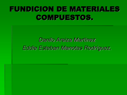 FUNDICION DE MATERIALES COMPUESTOS.