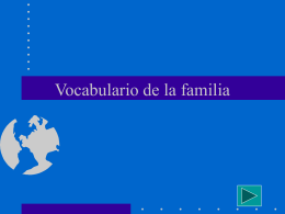 to hear terms of family relationship in Spanish