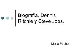Biografía, Dennis Ritchie y Steve Jobs