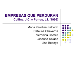 EMPRESAS QUE PERDURAN Collins, J.C. y Porras, J.I. (1996)