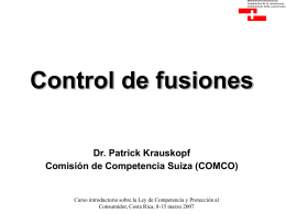 Merger Control Dr. Patrick Krauskopf Comisión de