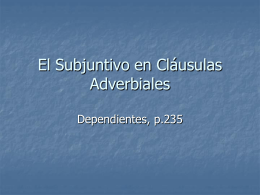 El Subjuntivo en Cláusulas Adverbiales