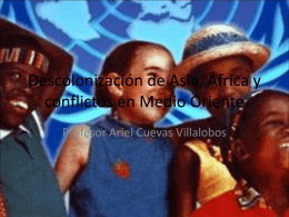 Descolonización de Asia, África y conflictos en Medio Oriente