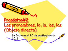 Propósito#54 Los pronombres, lo, la, los, las (Objeto