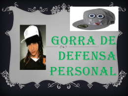 GORRA DE DEFENSA PERSONAL