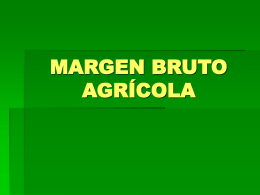 MARGEN BRUTO AGRÍCOLA
