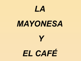 Mayonesa y café - Sentir Cristiano