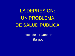 DEPRESION: UN PROBLEMA DE SALUD PUBLICA