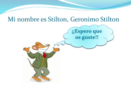 Mi nombre es Stilton, Geronimo Stilton