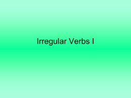 A Bunch of Irregular Verbs