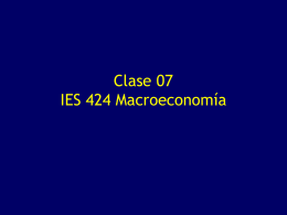 Macroeconomía clase 07