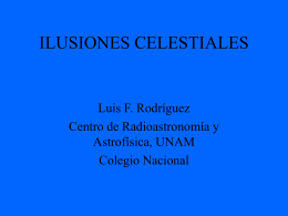 ILUSIONES CELESTIALES - Centro de Radioastronomía y Astrofísica