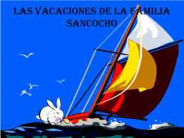 Las VACACIONES DE LA FAMILIA SANCOCHO