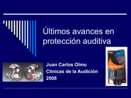 Últimos avances en Protección Auditiva