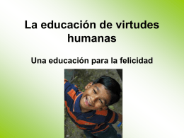 La educación de virtudes humanas