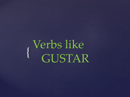 gustar and similar verbs