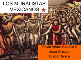 LOS MURALISTAS MEXICANOS