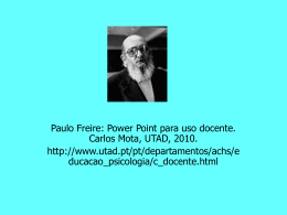 Paulo Freire: Power point para uso docente