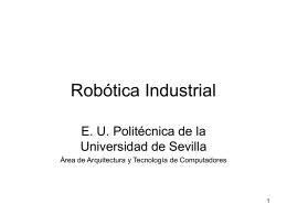 Robótica Industrial - Departamento de Arquitectura y Tecnología de