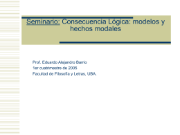 Seminario: Consecuencia Lógica: modelos y hechos modales