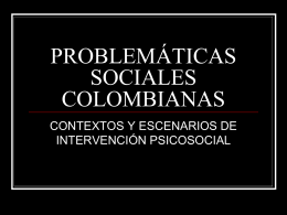 PROBLEMÁTICAS SOCIALES COLOMBIANAS
