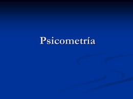 4. Psicometría - Psicología Grupo Académico Monarca